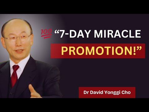 “Pray This Violent Prayer for Promotion in 7 Days | Dr. David Yonggi Cho Breakthrough Prayer”
