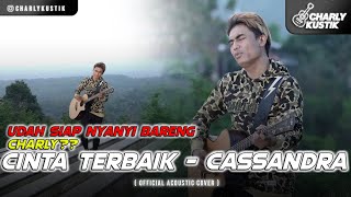 Download lagu Charly Van Houten - Cinta Terbaik ( Cassandra ) - ( Acoustic Cover 62) mp3 Download lagu Charly Van Houten - Cinta Terbaik ( Cassandra ) - ( Acoustic Cover 62) mp3