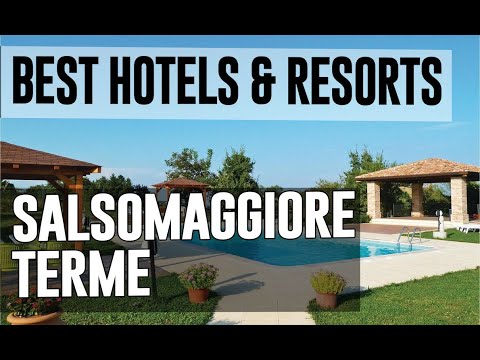 Best Hotels and Resorts in Salsomaggiore Terme, Italy