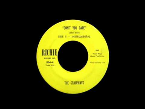 The Stairways - Don't You Care