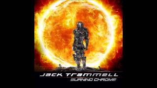 01 Brazen - Jack Trammell – Burning Chrome - Position Music
