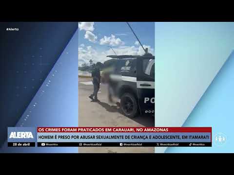 Um homem foi preso por abusar sexualmente de duas crianças em Itamarati no Amazonas 
