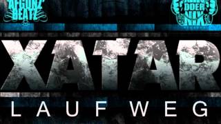 XATAR new 2012 feat. SSIO - Lauf Weg 2012  (afgunz-beatz)