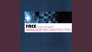 This Is The Night (Antiloop Short Reconstruction)