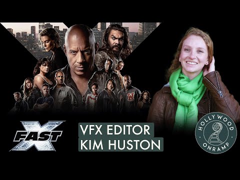 Fast X Lead VFX Editor Kim Huston on Breaking In and Becoming a VFX Editor