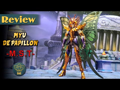 Myu de Papillon Saint Cloth Myth MST Review