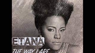 ETANA THE WAY I ARE (NATURAL WOMAN)