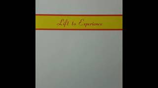 Lift to Experience - Lift to Experience EP