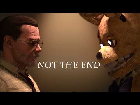FNAF Song: "Not The End" by SayMaxWell (Animation Music Video)