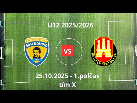 U12 - SDM Domino - FK Inter Bratislava - 1.polčas - 25.10.2025 - tím X