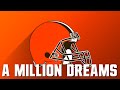 Cleveland Browns - A Million Dreams Cleveland Browns - A Million Dreams
