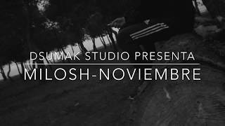 MILOSH - NOVIEMBRE (One shot)