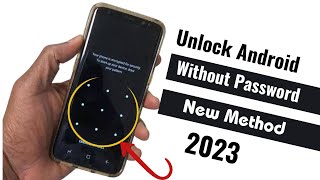 How to Unlock Android Phone without Password in Minutes  2023