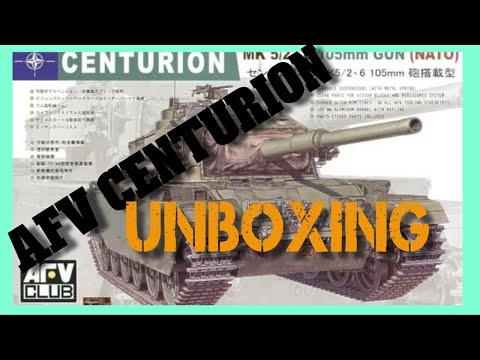 AFV CLUB CENTURION UNBOXING ( kit number afv 35122 )