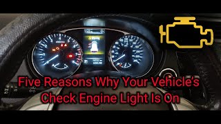 The Top 5 Reasons Your Check Engine Light May Be On