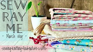 Sew Ray Me ~ March vlog, March 2024