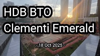🏗 [18 Oct 2025] Clementi Emerald HDB BTO Construction Progress
