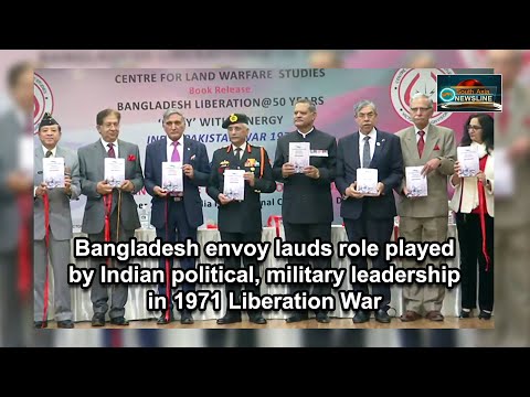 Bangladesh envoy lauds role played by Indian political, military leadership in 1971 Liberation War