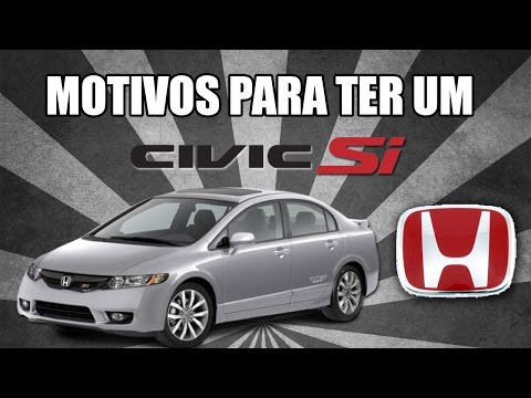 Reasons to own a Honda Civic Si