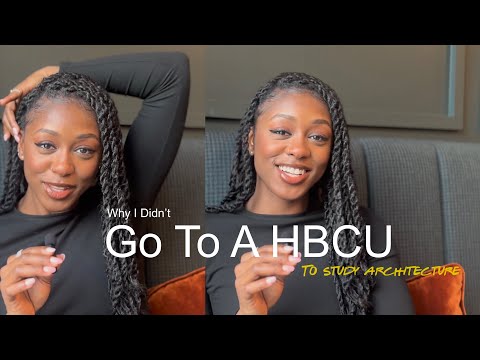 Why I didn’t go to an HBCU to pursue architecture