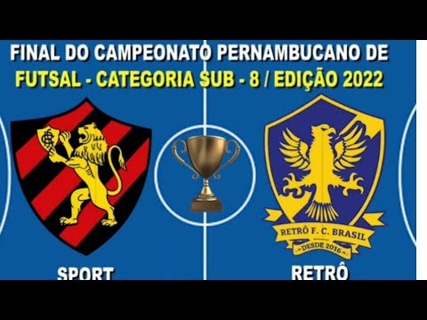 Sport x Retrô - Final do Campeonato Pernambucano de Futsal Sub 8 - Edição 2022