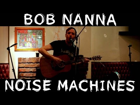 The City On Film/Bob Nanna - Noise Machines