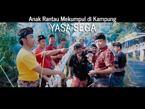 Yasa Sega - Anak Rantau Mekumpul Di Kampung (Official Video Klip Musik)