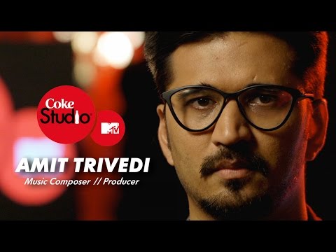 Amit Trivedi - Coke Studio @ MTV Season 4