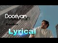 Zaden - dooriyan | Lyrical video |Aashna Hegde | new song