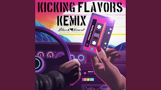 Cover art for Kicking flavors Remix