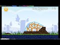 Angry Birds 2009 Speedrun Poached Eggs Level 19 Part 1 Mighty Eagle In 00 00 09 167
