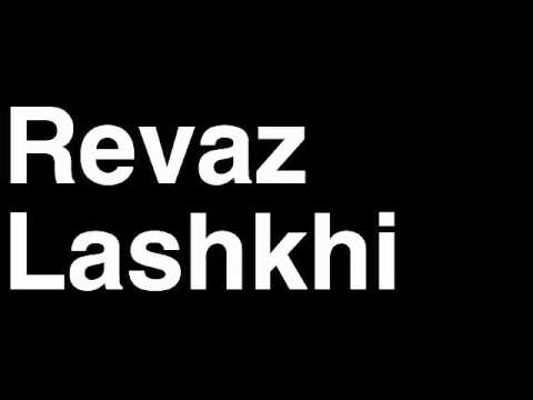 How to Pronounce Revaz Lashkhi Georgia Silver Medal Greco Roman Wrestling London 2012 Olympics Video