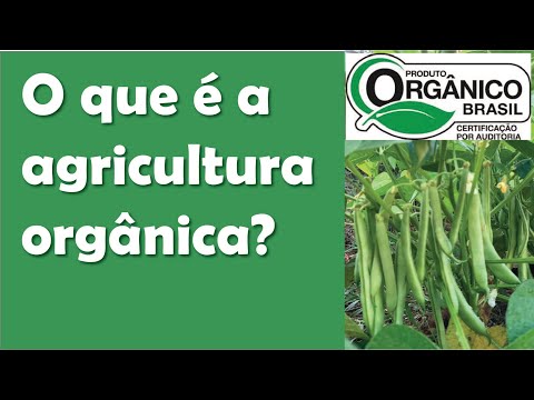 O que é agricultura orgânica?