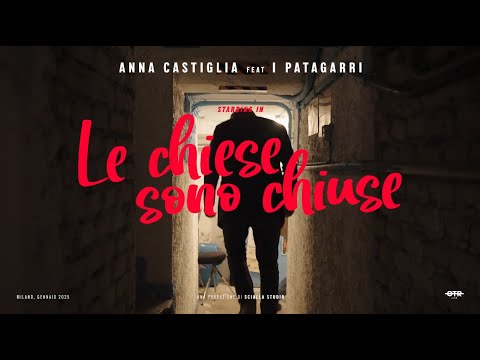Anna Castiglia feat. I PATAGARRI - Le chiese sono chiuse (Live session)