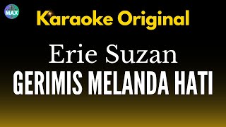 Download lagu Karaoke Gerimis Melanda Hati - Erie Suzan mp3 Download lagu Karaoke Gerimis Melanda Hati - Erie Suzan mp3