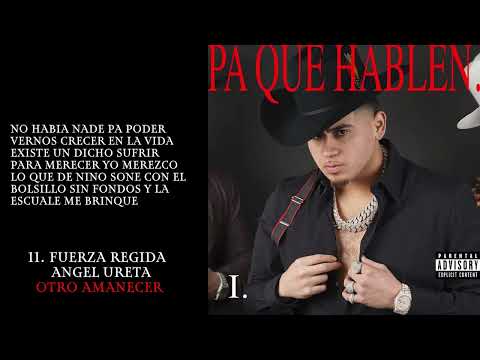 Fuerza Regida x Angel Ureta - Otro Amanecer (Letra)