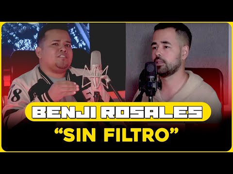 EP10 Benji Rosales - "Sin Filtro"