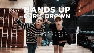 Mavy Marquez Choreography | Hands Up by Chris Brown | @mavymarquez @chrisbrown