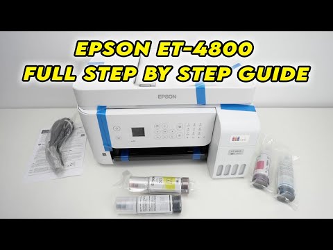 Epson ET-4800 : Full Step by Step User Guide