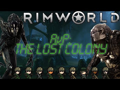 Rimworld AvP: The Lost Colony - Episode 34: Rescue