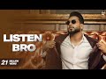 Listen Bro | Khan Bhaini | Gal Sun Makhna | PenduBoyz | @GringoEntertainmentsofficial