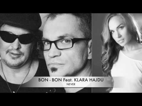 BON-BON Feat. KLARA HAJDU - NEVER