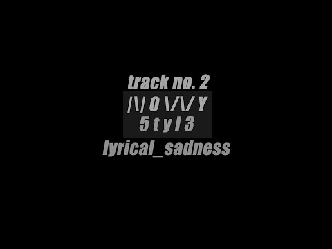 NOWY - lyrical_sadness (prod. plxr)