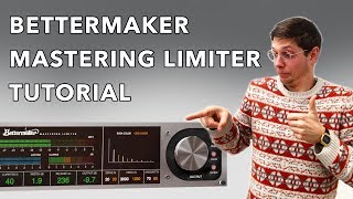 Video thumbnail for mix:analog | Bettermaker Mastering Limiter Tutorial by mix:analog