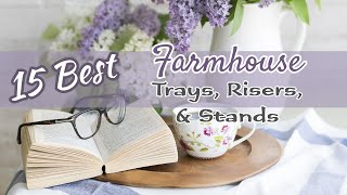 15 BEST FARMHOUSE TRAYS, RISERS, & STANDS~Diy Projects to Inspire you~Wood Tiered Tray Diys