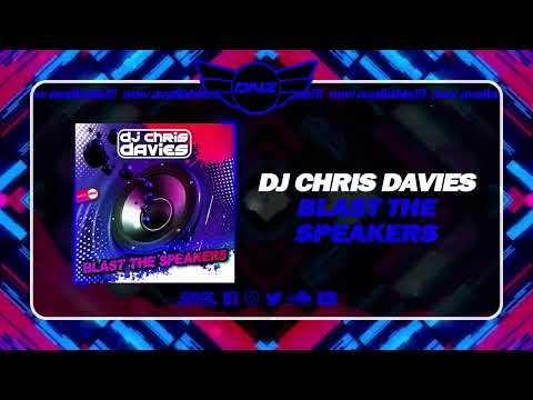 DNZF1353 // DJ CHRIS DAVIES - BLAST THE SPEAKERS (Official Video DNZ Records)