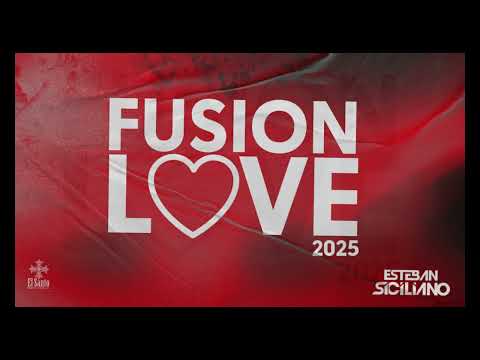 Esteban Siciliano - Fusion Love (Electro House Version 2025)