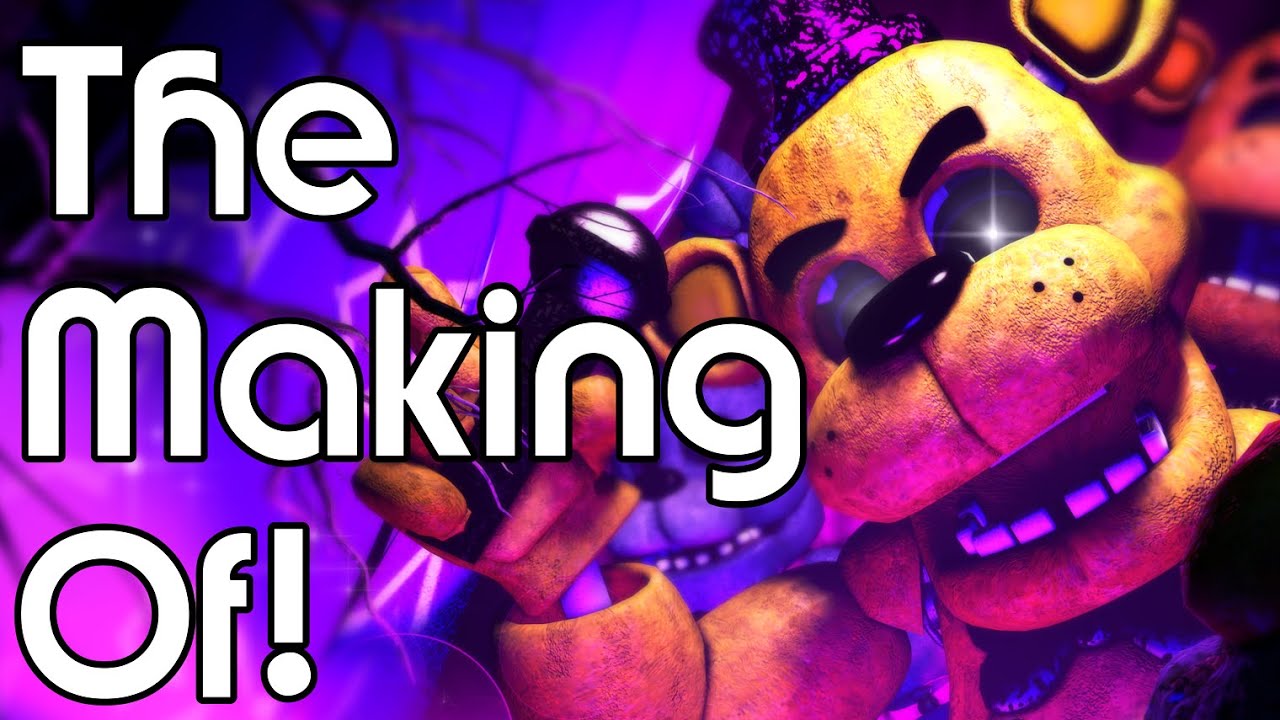 FREDBEAR & SPRINGBONNIE | THE MAKING OF! [#6]