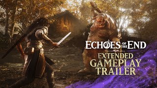 Echoes of the End | Extended Gameplay Trailer