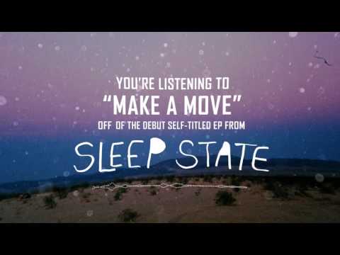 Sleep State - Make A Move (As Featured on CBS Drama, 